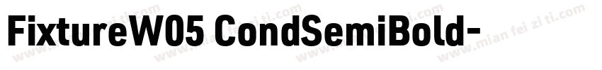 FixtureW05 CondSemiBold字体转换
